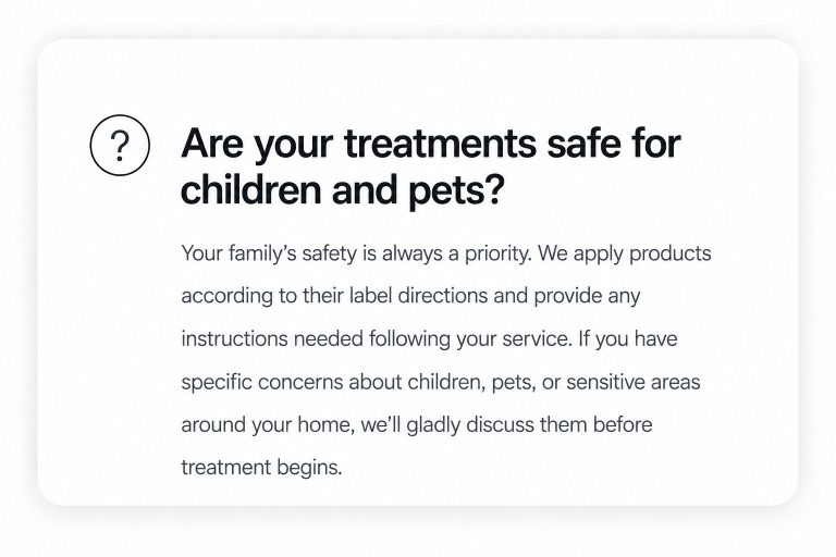 Child and Pet Safe Pest Control Treatments Pest control products are applied according to label directions with guidance provided to help protect children and pets.